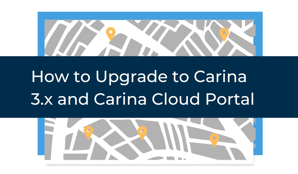 Upgrade Guide: Carina 3 and Carina Cloud Portal Access