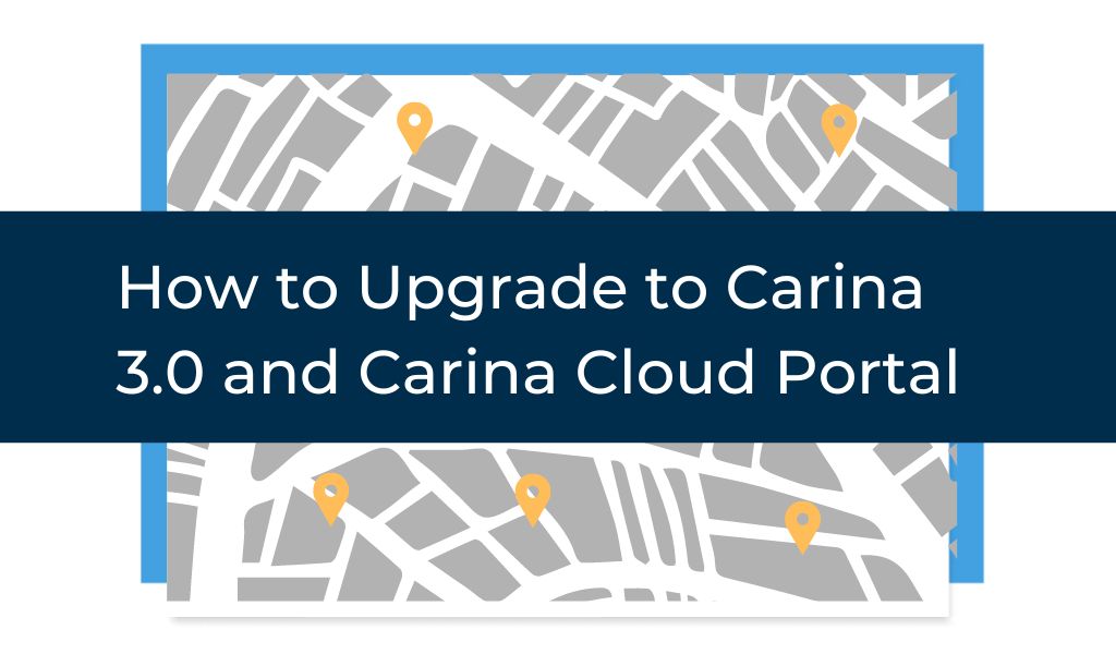 Upgrade Guide: Carina 3.0 and Carina Cloud Portal Access