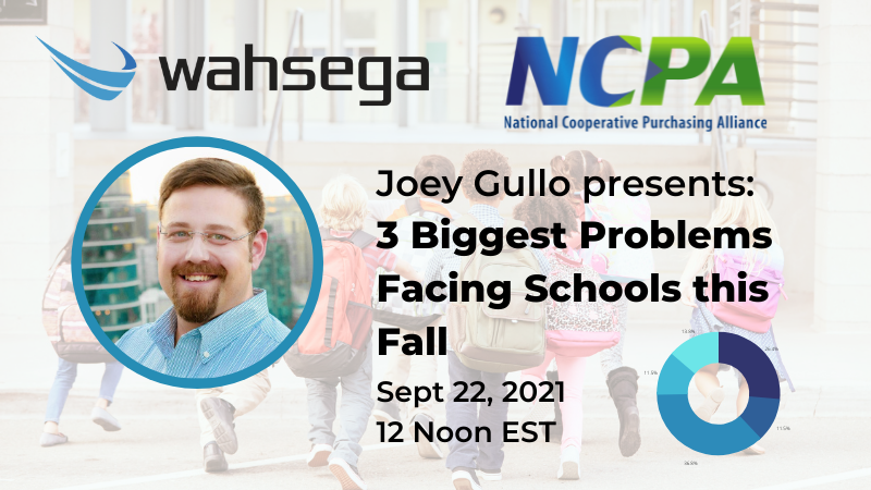 News 7 Register for our Webinar on the 3 Biggest Problems Facing Schools this Fall – September 22, 2021